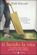 Cover of Ti lucido la vita