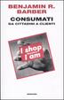 Cover of Consumati. Da cittadini a clienti