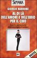 Cover of Al di là dell'amore e dell'odio per il cibo