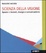 More about Scienza della visione