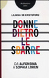 Cover of Donne dietro le sbarre. Da Alfonsina a Sophia Loren