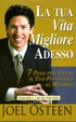 Cover of La tua Vita Migliore Adesso