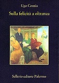 Sulla felicità a oltranza
