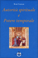 Cover of Autorità spirituale e potere temporale