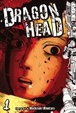 Cover of Dragon Head Volume 1
