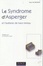 Cover of "Le syndrome d'Asperger et l'autisme de haut niveau"