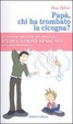 Cover of Papà, chi ha trombato la cicogna? Il manuale infallibile per insegnare l'educazione sessuale ai vostri bambini