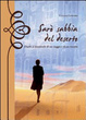 Cover of Sarò sabbia del deserto. Diario al femminile di un viaggio e di un riscatto