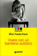 Cover of Vivere con un bambino autistico