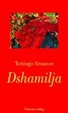 Cover of Dshamilja.