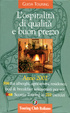 Cover of L'ospitalità di qualità e buon prezzo