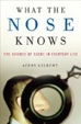 Cover of What the Nose Knows