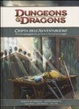 Cover of Dungeons & Dragons. Cripta dell'avventuriero. Armi ed equipaggiamento per tutte le classi del personaggio. Supplemento