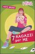 Cover of Sette ragazzi per me