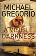 Cover of A Visible Darkness