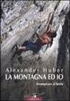 Cover of La montagna ed io