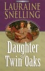 Daughter of Twin Oaks (A Secret Refuge Series #1)