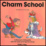 Cover of Charm School