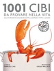 Cover of Mille e uno cibi da provare nella vita