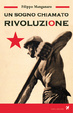 Cover of Un sogno chiamato rivoluzione