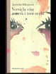 Cover of Verrà la vita e avrà i tuoi occhi