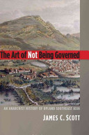 More about The Art of Not Being Governed