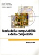 Cover of Teoria della computabilità e della complessità