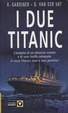 Cover of I due Titanic