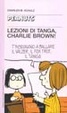 Cover of Lezioni di tanga, Charlie Brown!