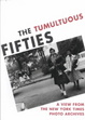 Cover of The Tumultuous Fifties (Paperback)