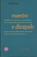 Cover of Maestro e discepolo - Vol. 1