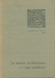 Cover of La nuova architettura e i suoi ambienti