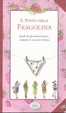 Cover of Il posto della fragolina - Ad ogni bacello il suo pisello
