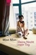 Cover of Deine Nacht, mein Tag.