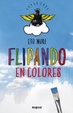 Cover of Flipando en colores