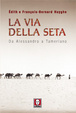 Cover of La via della seta