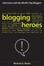 Cover of Blogging Heroes