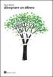 Cover of Disegnare un albero