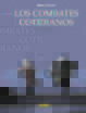 Cover of Los Combates Cotidianos: Clavar clavos