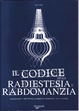 Cover of Il codice della radiestesia e rabdomanzia