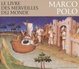 Cover of Le livre des merveilles du monde. Marco Polo