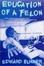 Cover of "Education of a Felon"