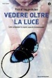 Cover of Vedere oltre la luce