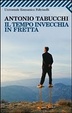 Cover of Il tempo invecchia in fretta