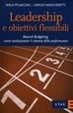 Cover of Leadership e obiettivi flessibili. Beyond budgeting: come rivoluzionare il sistema delle performance