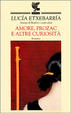 Cover of Amore, Prozac e altre curiosità