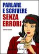 Cover of Parlare e scrivere senza errori