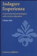 Cover of Indagare l'esperienza. L'intervista fenomenologica nella ricerca educativa