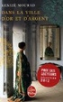 Cover of Dans LA Ville D'or ET D'Argent