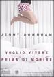 Cover of Voglio vivere prima di morire